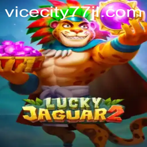 Exploring the Thrilling World of Luckyjaguar2: The Game of Unbridled Adventure with ViceCity77