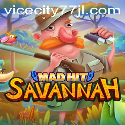 MadHitSavannah: The Thrilling New Adventure Game Taking the World by Storm